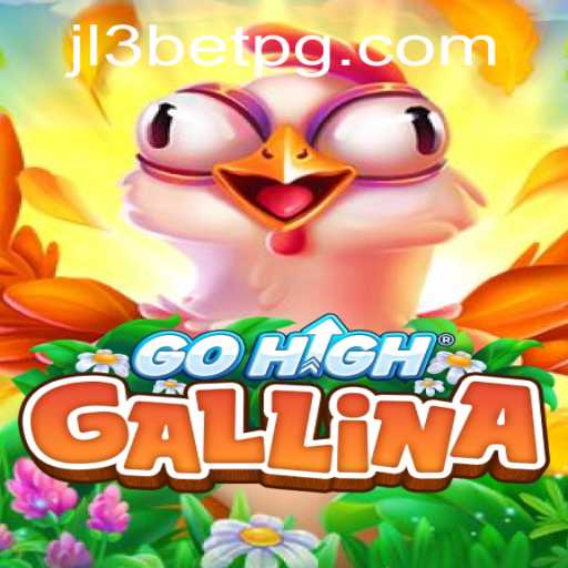 GoHighGallina and the Rise of JL3Bet: A New Era in Gaming