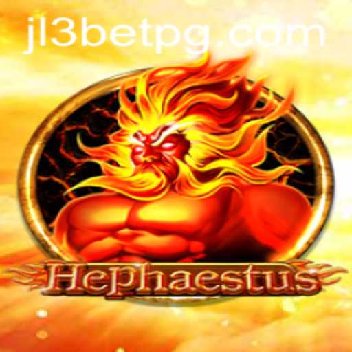 Exploring the Exciting World of Hephaestus: The Ultimate Guide to Mastering JL3Bet