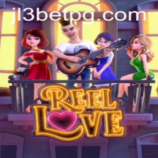 Exploring the Enchanting World of ReelLove and JL3Bet