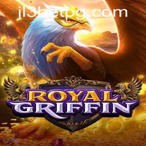 Experience the Adventure of RoyalGriffin: An In-Depth Guide